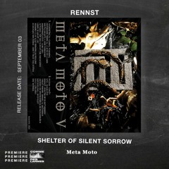 PREMIERE CDL \\ RENNST - SHELTER OF SILENT SORROW [Meta Moto] (2021)