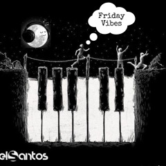 Friday Vibes (The Amapiano 2)