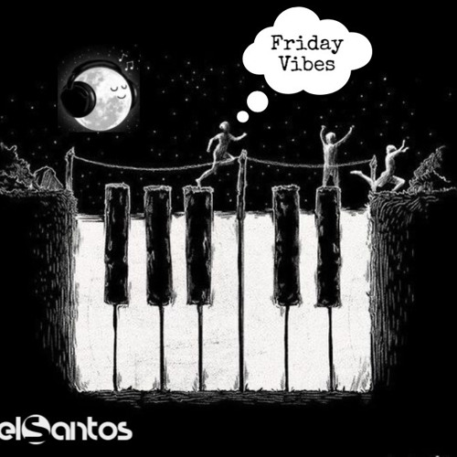 Friday Vibes (The Amapiano 2)