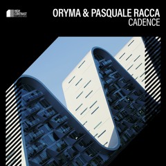 ORYMA & Pasquale Racca - Cadence [High Contrast Recordings]