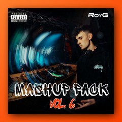 MASHUP PACK vol.6 by RoyG