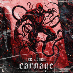 JRR x CNRW - CARNAGE (FREE DL)