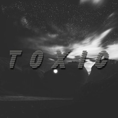 Toxic