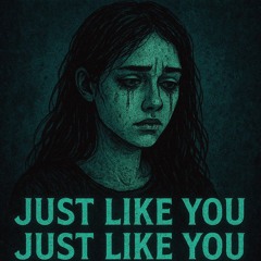 LIKE YOU.