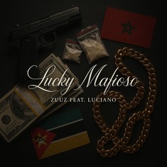 ZUUZ - Lucky Mafioso (Verden Brænder) feat. Luciano