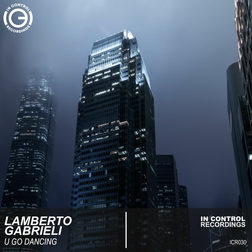 U GO DANCING (Original Mix)[In Control Recordings]