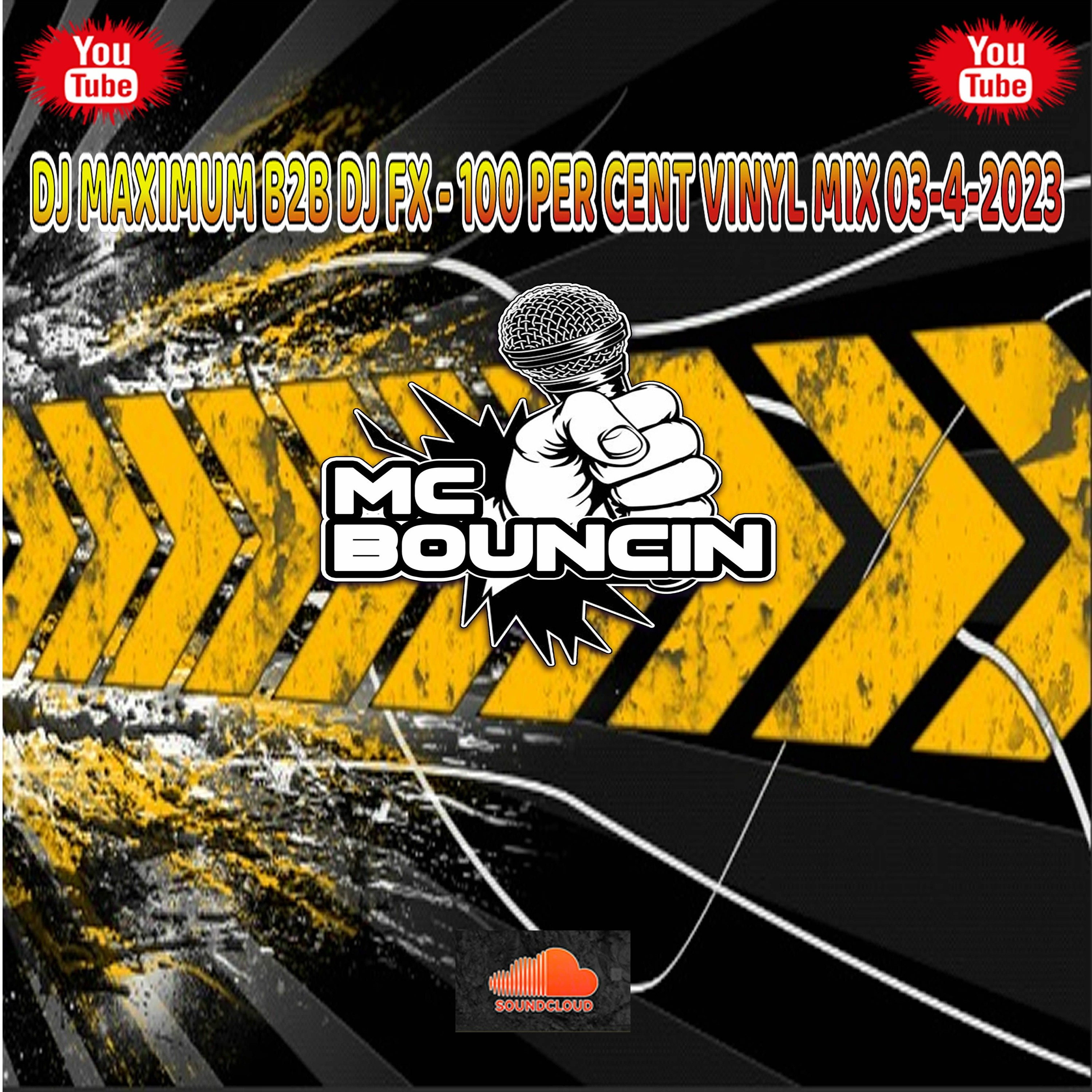 DJ MAXIMUM B2B DJ FX MC BOUNCIN - 100 PER CENT VINYL MIX 03 - 4-2023 episode artwork