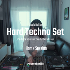 Special Edition | Hard Techno DJ Set | Home Session