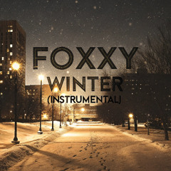 Foxxy - Winter (Instrumental)