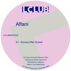 MEOKO PREMIERE : LClubMusic009 'Echoes After Sunset'