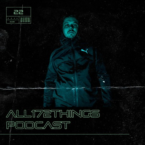 All172Things Podcast 22 (Hosted by: NEMY)