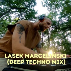 Lasek Marceliński (Deep Techno Mix)