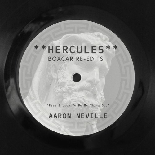 Aaron Neville - Hercules (Boxcar's Free Enough To Do My Thing Dub)