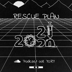 YORY Rescue Plan 008 Mix