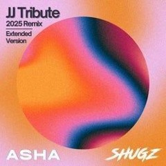Asha - JJ Tribute (Shugz Remix)