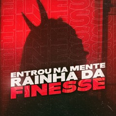 #RAINHA DA FINESSE REMIX - BEAT SÉRIE GOLD - WIU - ENTROU NA MENTE (DJ LT)