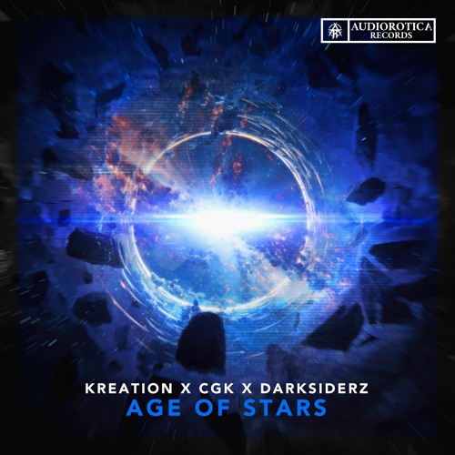 Kreation x CGK x Darksiderz - Age Of Stars