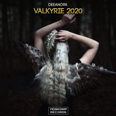DeeAnork - Valkyrie 2020 [Yeiskomp Records]