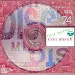 Mac bettley -Con gasoli-