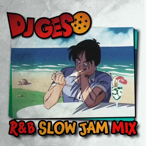 R&B SLOW JAM MIX