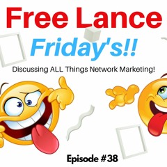 FREE Lance Friday! - Episode #38
