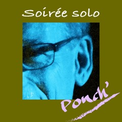 Soirée Solo