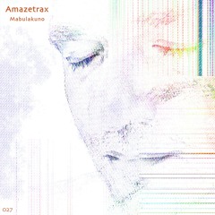 Amazetrax - Mabulakuno