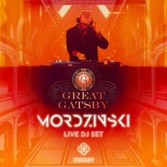 Cherry pres. Great Gatsby Ft. Dj Mordzinski Live Set