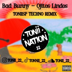 Bad Bunny - Ojitos Lindos | Techno Remix PROD TONIISP