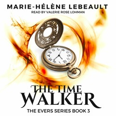 The Time Walker - Book 3 in The Evers Series - Chapter 1