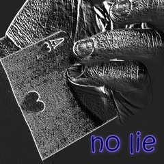 No Lie