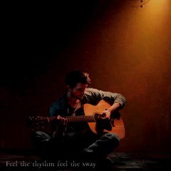 Feel the rhythm feel the sway