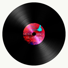 Stolen Dance (J&T Afro House Remix)