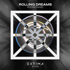 RooneyNasr-Rolling Dreams(OriginalMix)[Extima]