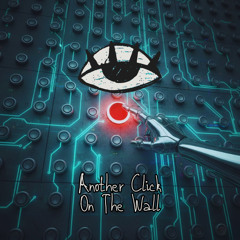 Another Click In The Wall
