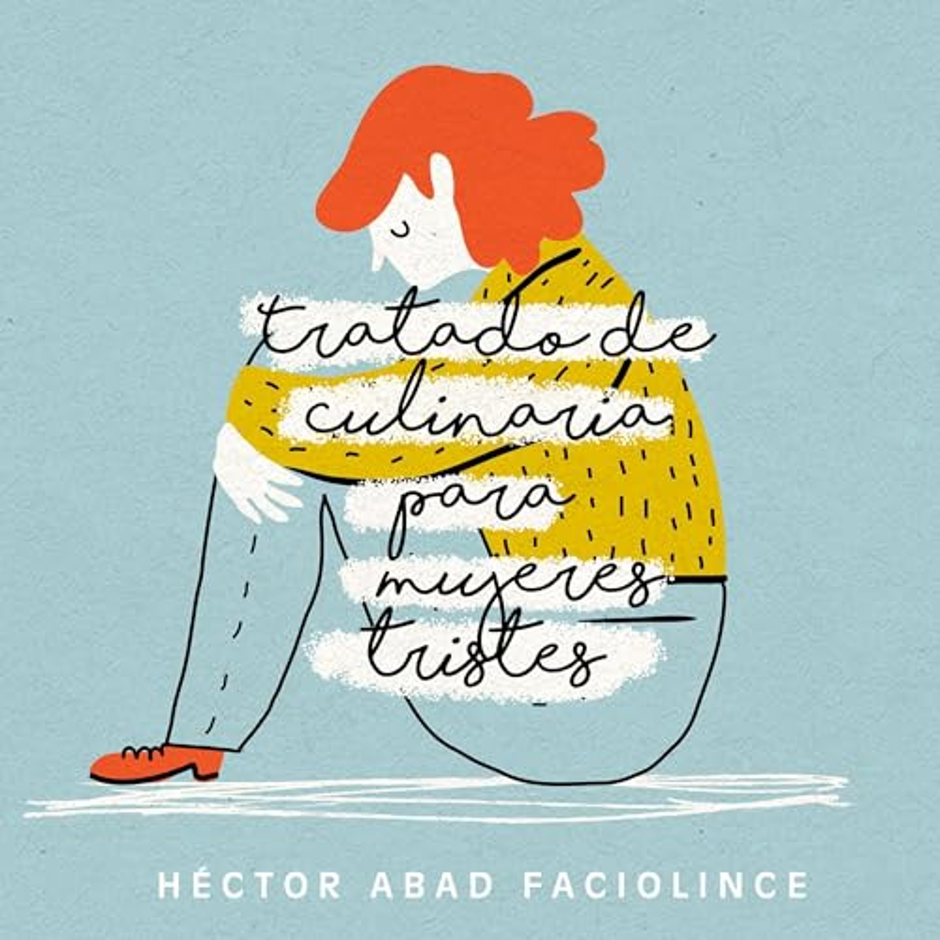 Tratado de culinaria para mujeres tristes (Audiolibro) | Prueba Gratis