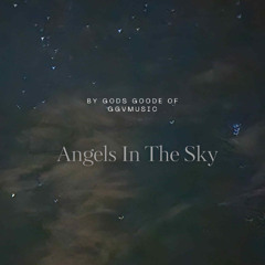 Angels In the sky -(Instrumental by Gods of GGVMUSIC)