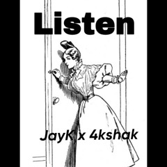 Listen ft Jayk