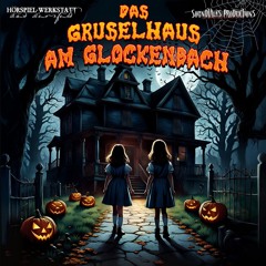 DAS GRUSELHAUS AM GLOCKENBACH