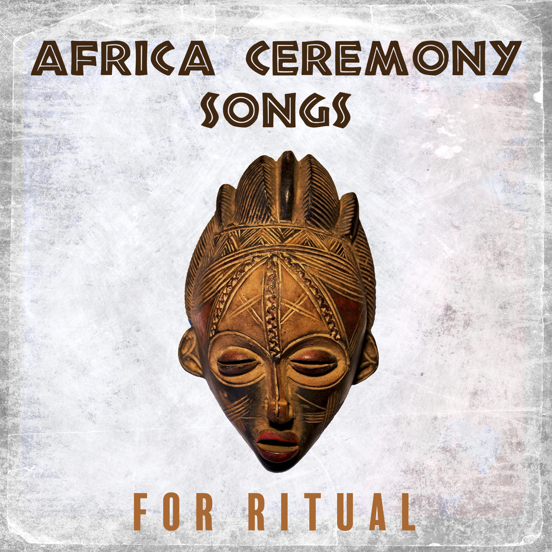 Sound Ritual African Stream African Music Drums Collection | Listen to Africa Ceremony SongS ...