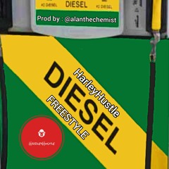 DIESAL FREESTYLE - HarleyHustle (prod. by: Alchemist}