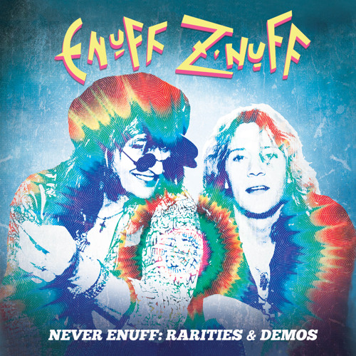 Never Enuff - Rarities & Demos