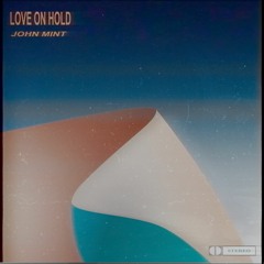 Love On Hold