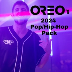 OREO's 2024 Pop/Hip-Hop Pack (39 Edits)