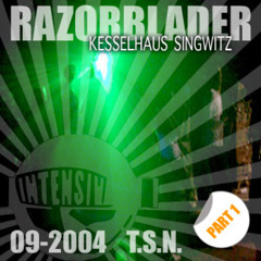 TeeSeN (TSBiN) @ KESSELHAUS SINGWITZ Sept 2004