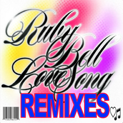Ruby Bell - Love Song (  }¡{bug}i{ Remix )