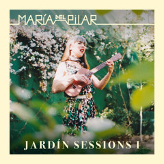 Jardín Sessions I (Live Acoustic)