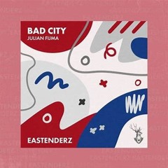 Bad city - Julian Fijma ( Owen Balfe remix )(Free Download)