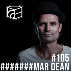 Mar Dean - Jeden Tag ein Set Podcast 105