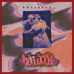 Coalesce